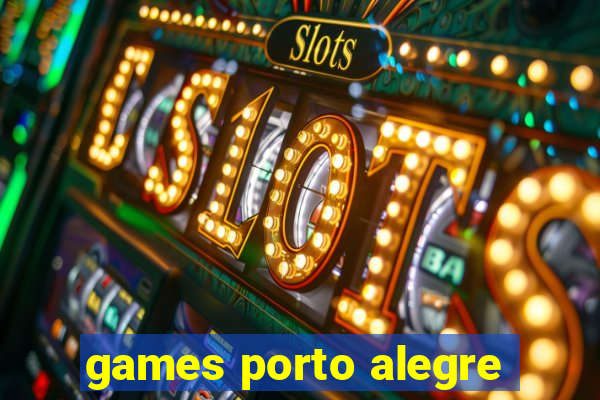 games porto alegre