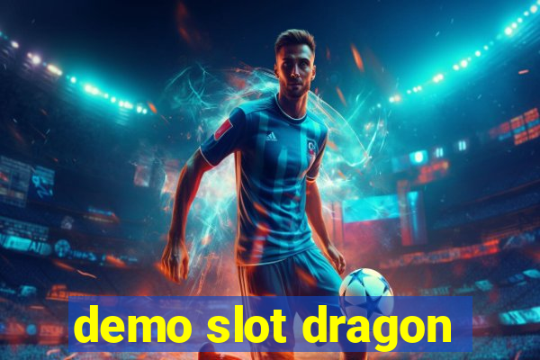 demo slot dragon