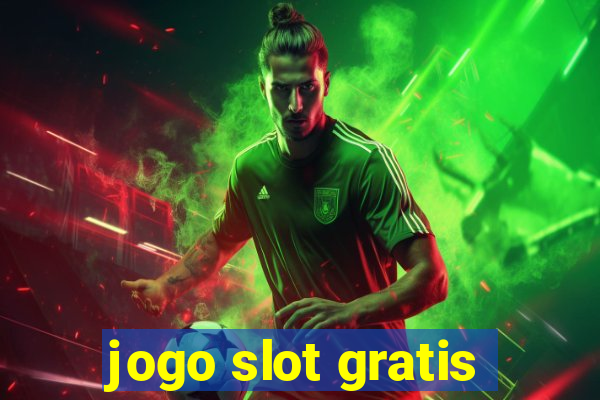 jogo slot gratis