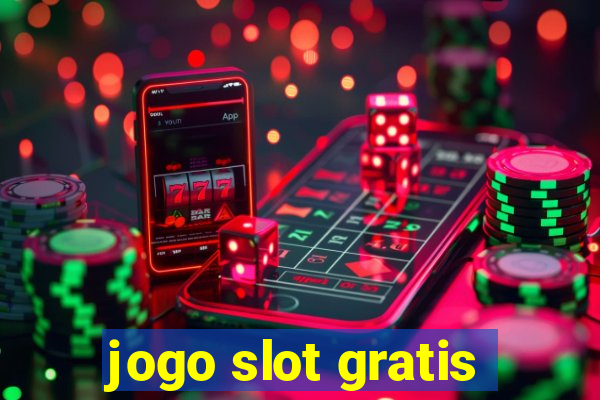 jogo slot gratis