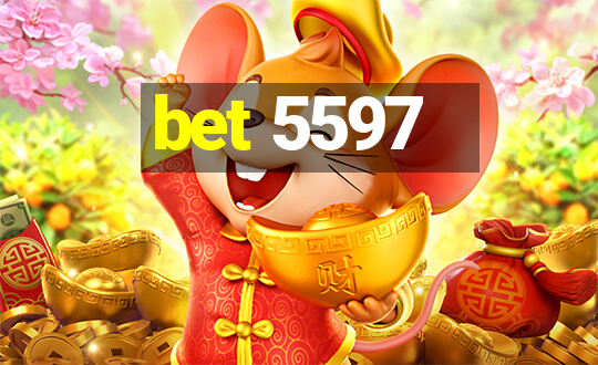 bet 5597