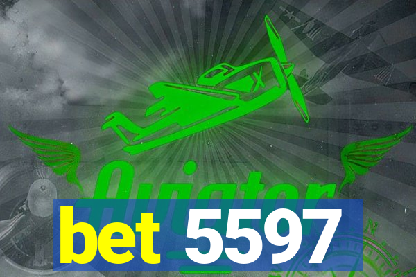 bet 5597