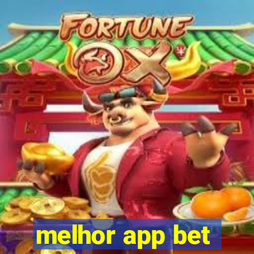 melhor app bet