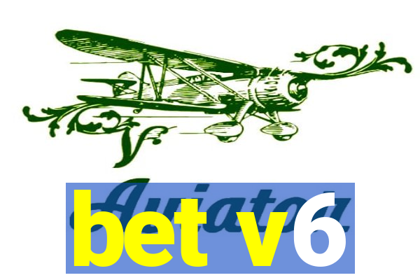 bet v6