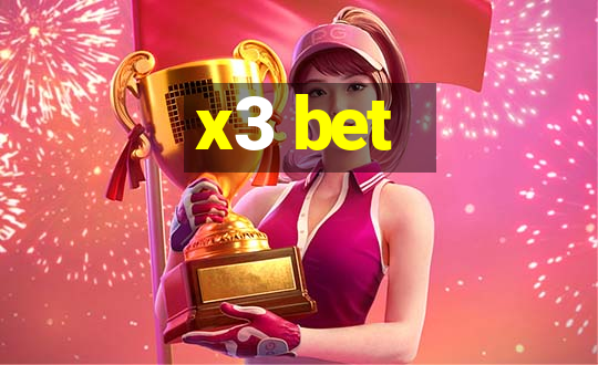 x3 bet