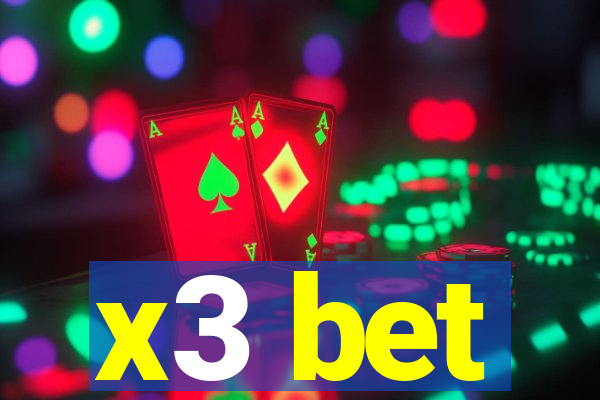 x3 bet