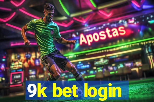 9k bet login