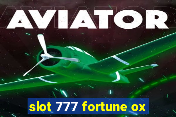 slot 777 fortune ox