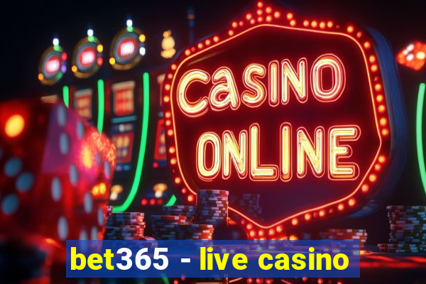 bet365 - live casino