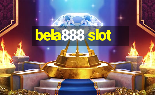 bela888 slot