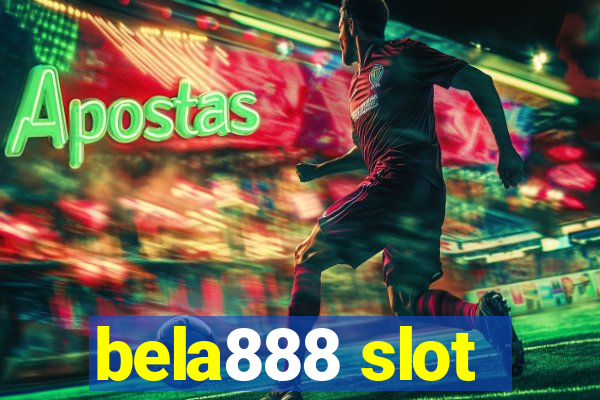 bela888 slot