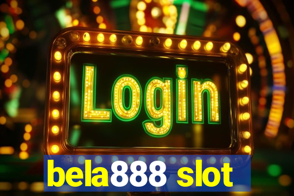 bela888 slot