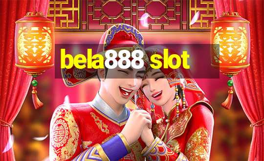 bela888 slot