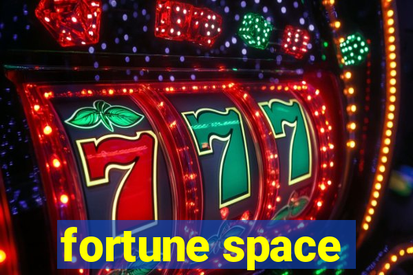 fortune space