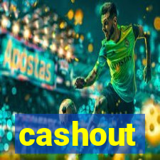 cashout