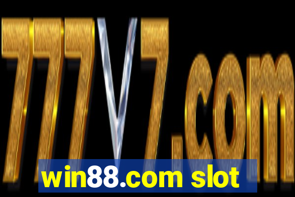 win88.com slot