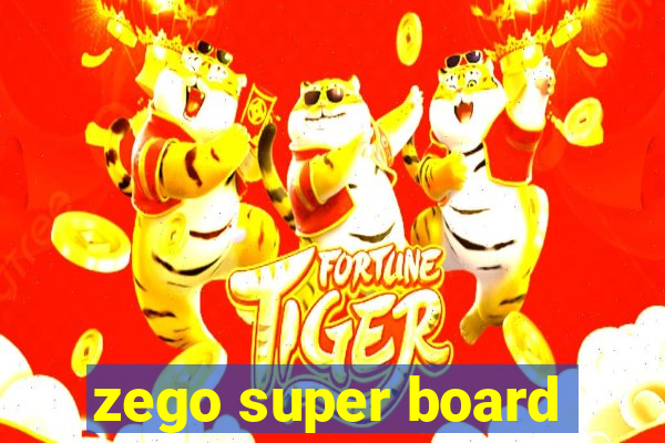 zego super board