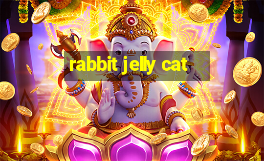 rabbit jelly cat