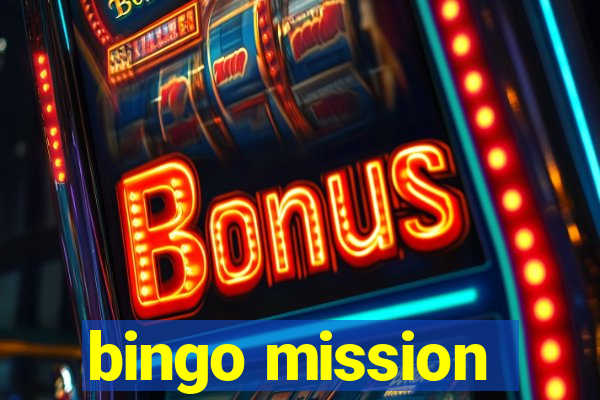 bingo mission