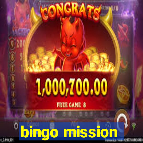 bingo mission