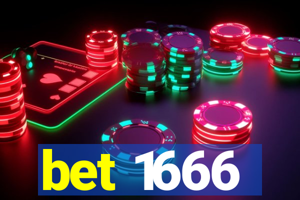 bet 1666