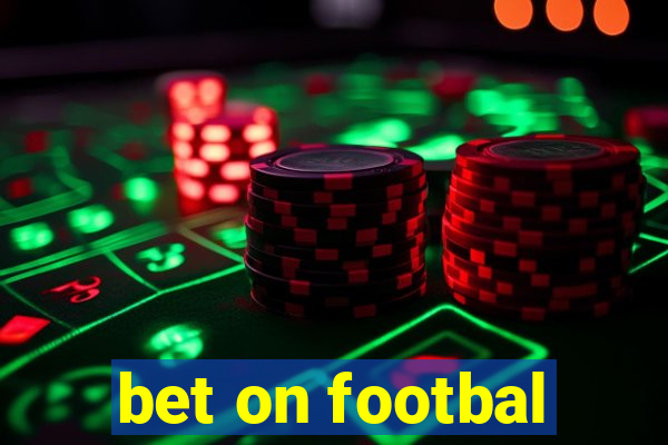 bet on footbal