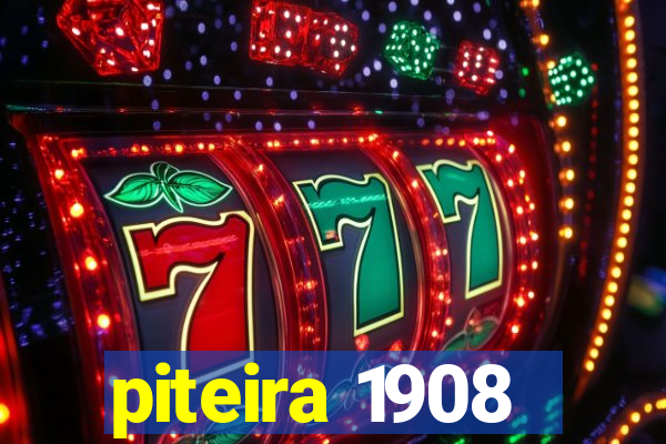 piteira 1908