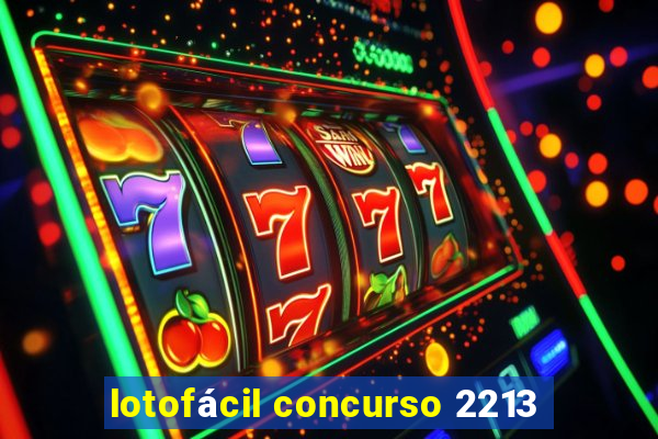 lotofácil concurso 2213