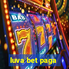 luva bet paga