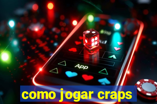 como jogar craps