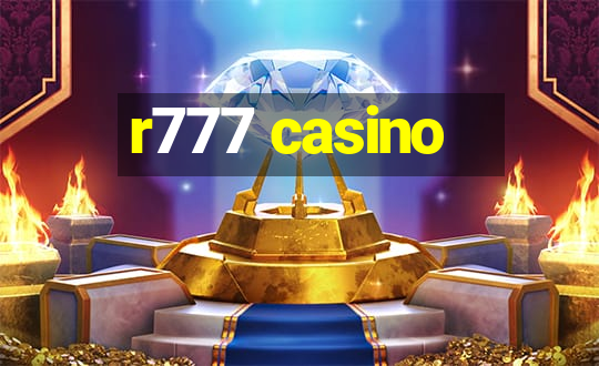 r777 casino