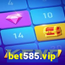 bet585.vip