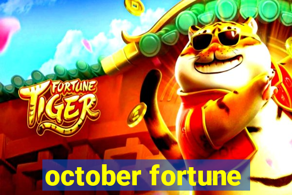 october fortune