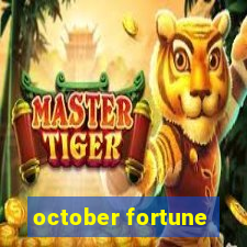 october fortune