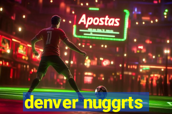 denver nuggrts