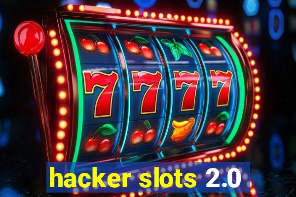 hacker slots 2.0