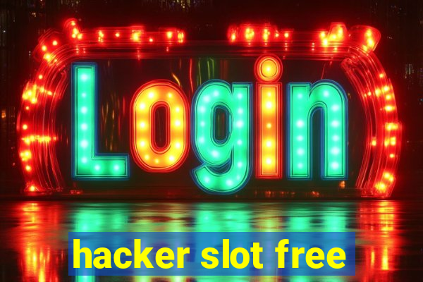 hacker slot free