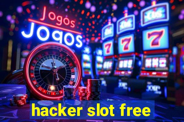 hacker slot free