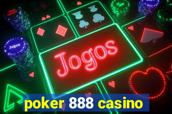 poker 888 casino