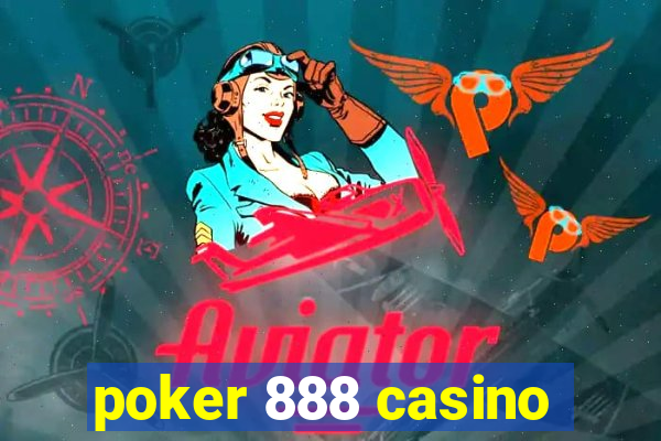 poker 888 casino