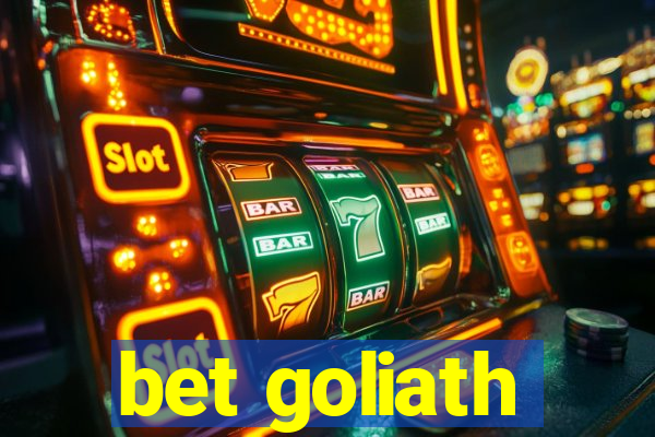 bet goliath