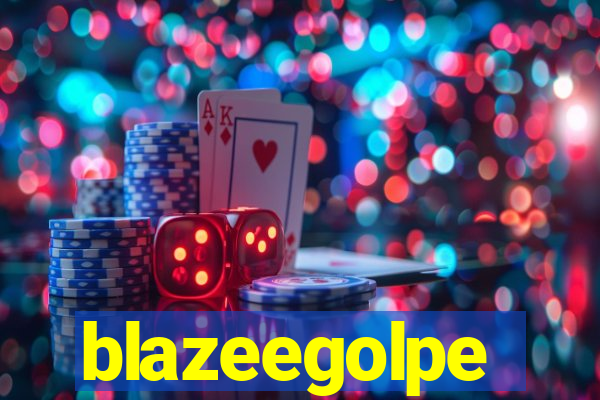 blazeegolpe