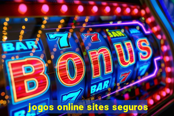 jogos online sites seguros