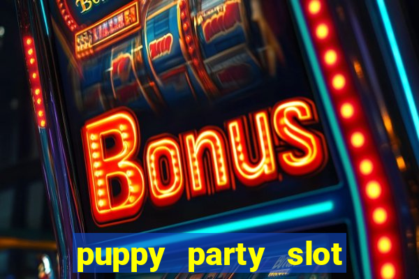 puppy party slot free play