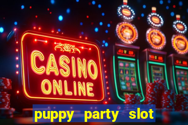 puppy party slot free play