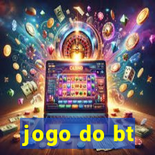 jogo do bt