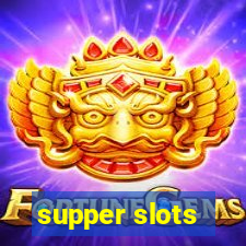 supper slots