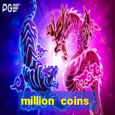 million coins respin slot