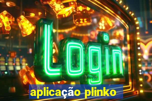 aplicação plinko