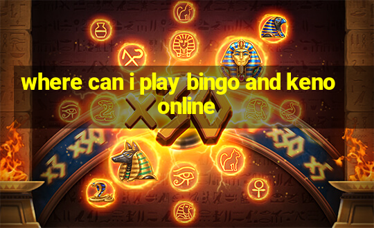 where can i play bingo and keno online